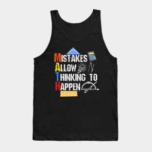 Math. Mistakes Allow Thinking To Happen Tank Top